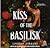Kiss of the Basilisk (Split or Swallow #1)