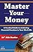 Master Your Money: A Practical Guide to Achieving Financial Freedom in Your 30s and 40s