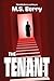 The Tenant by M.S. Berry