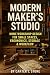 Modern Maker's Studio by Carter J. Stone