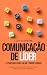 Comunicação de Líder: Estratégias para falar e impressionar: Descubra como comunicar-se de forma eficaz e liderar com impacto inigualável (Portuguese Edition)