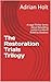 The Restoration Trials Tril...
