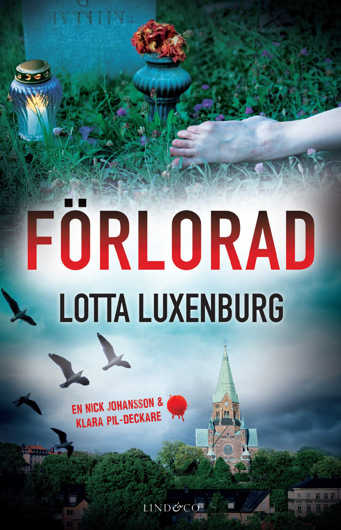 Förlorad (Nick Johansson och Klara Pil #10)