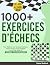 1000+ Exercices d’Échecs: P...
