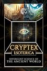Cryptex Esoterica...