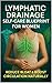 Lymphatic Drainage Self-Car...