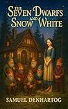 The Seven Dwarfs and Snow White by Samuel DenHartog