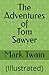 The Adventures of Tom Sawyer: