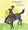 Cowboy Grit by Mary Fichtner