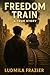 Freedom Train by Ludmila Frazier