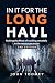 In it for the Long Haul by John Toomey