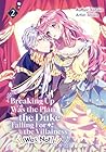 Book cover for Breaking Up Was the Plan, the Duke Falling For the Villainess Was Not! Vol.2
