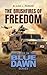 The Brushfires of Freedom by Blaine L. Pardoe