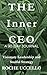 The Inner CEO: A 90-Day Jou...