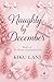 Naughty by December: A Wint...