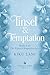 Tinsel & Temptation by Kiku Lani