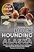 Rockhounding in Alaska [FUL...