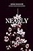 Nearly: Poems