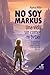 No soy Markus by Markus Witte