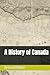 A History of Canada