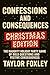 Confessions and Consequences by Taylor Foxley