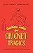 Bedtime Tales for Cricket Tragics