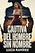 Cautiva del Hombre Sin Nomb...