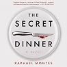 The Secret Dinner...