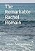 The Remarkable Rachel Romain