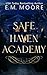 Safe Haven Academy: A Conte...