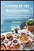 Flavors of the Mediterranea...