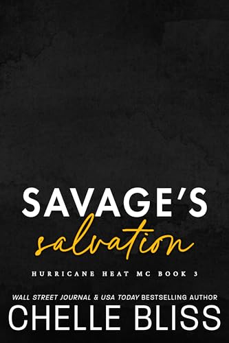 Savage's Salvation (Hurricane Heat MC, #3)
