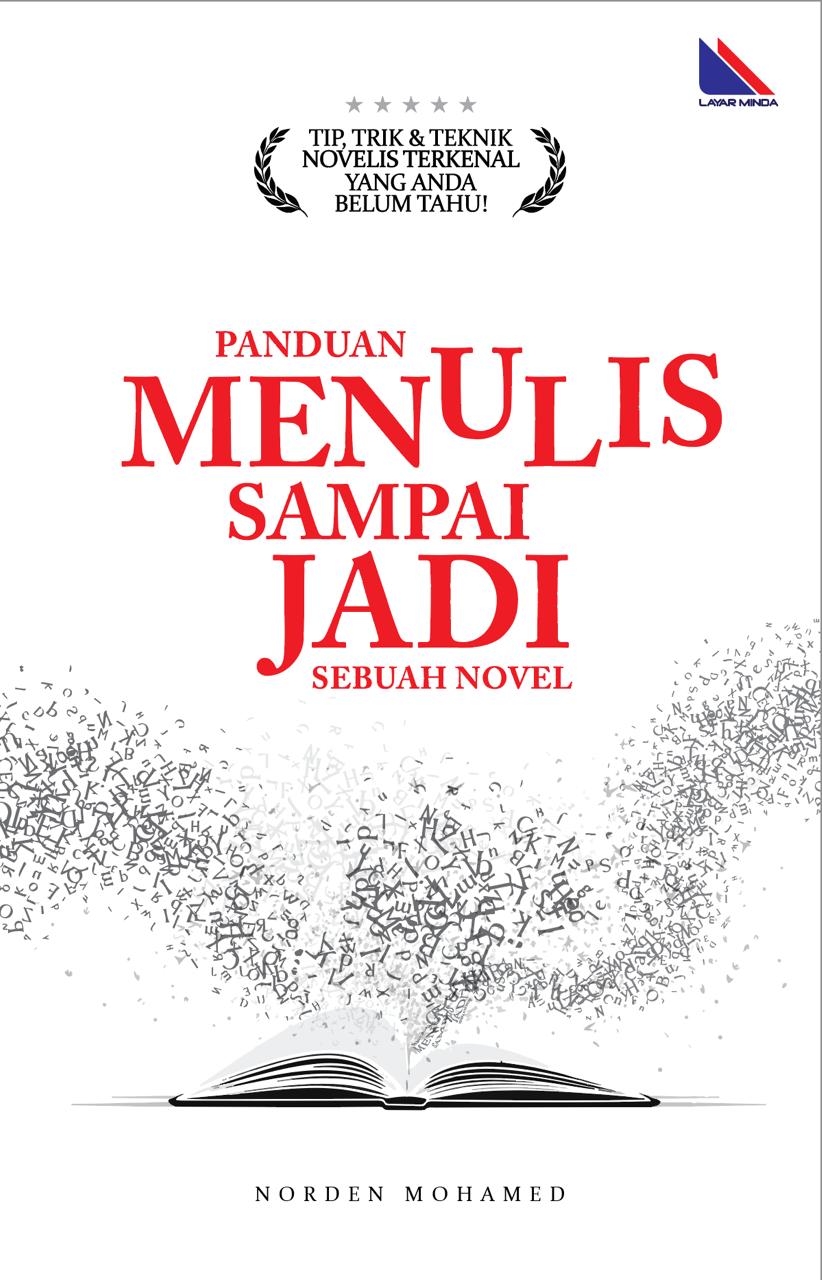 Panduan Menulis Sampai Jadi Sebuah Novel