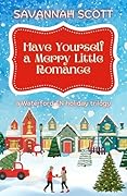 Have Yourself a Merry Little Romance: A Waterford TN Holiday Trilogy