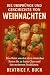 Die Ursprünge und Geschichte von Weihnachten by Beatrice F. Buck
