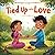 Tied Up With Love (My Littl...