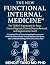 THE NEW FUNCTIONAL INTERNAL MEDICINE™: The TOBIN™ Framework for Root Cause Diagnosis, Chronic Disease Reversal, and Regenerative Health