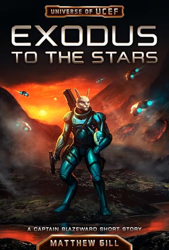 Exodus To The Stars (Kindle Edition)