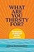 What Are You Thirsty For?: Rethinking alcohol and the life you want