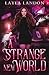 A Strange New World: Kat Sa...
