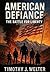 American Defiance by Timothy Welter