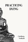 Practicing Dying