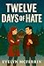 Twelve Days of Hate: An Enemies to Lovers Christmas Romance