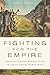 Fighting for the Empire: Co...