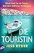 Die Touristin: Diese Insel ist ein Traum. Und dein tödliches Verhängnis. (German Edition)