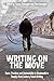 Writing on the Move: Form, ...