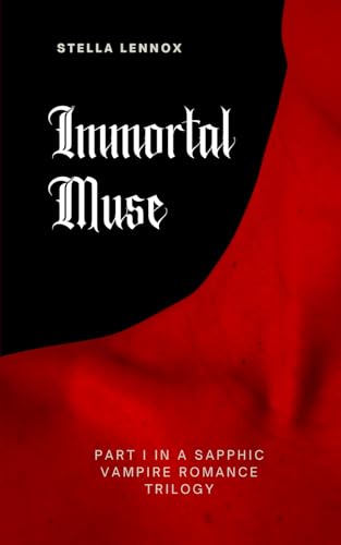 Immortal Muse (Immortal Muse Trilogy)