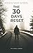 The 30-Day Reset: A Practic...