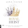 Royal Heist: Roya...