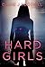 Hard Girls (Gangs of the Go...